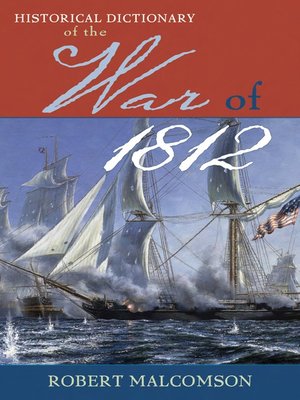 cover image of Historical Dictionary of the War of 1812